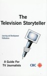 The Television Storyteller - Tim Knight, Joan Andersen, Norm Bolen, Bob Culbert, Ron Crocker, Les Lawrence, Cynthia Reyes