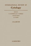 International Review of Cytology, Volume 83 - Geoffrey H. Bourne