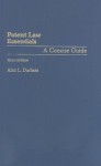 Patent Law Essentials: A Concise Guide - Alan L. Durham