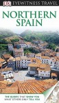 Northern Spain - DK Publishing, Nick Rider, Mary-Ann Gallagher