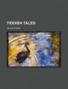 Yiddish Tales - Helena Frank