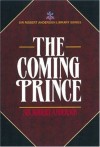 The Coming Prince - Robert Anderson