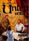 Unten veitsi (Ajan Pyörä, #24) - Robert Jordan, Susanna Paarma