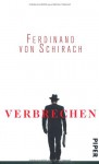 Verbrechen - Ferdinand von Schirach