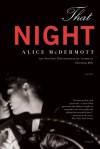 That Night - Alice McDermott