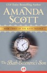 The Bath Eccentric's Son (The Bath Trilogy) - Amanda Scott