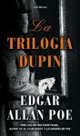 La Trilogia Dupin - Edgar Allan Poe