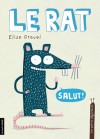Le Rat - Élise Gravel