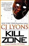 Kill Zone - C.J. Lyons