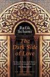 The Dark Side Of Love - Rafik Schami