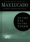 In the Eye of the Storm: A Day in the Life of Jesus (The Bestseller Collection) - Max Lucado