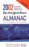 The New York Times Almanac 2002 - John Wright