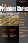 Civil Procedure Stories (Law Stories Series) - Kevin M. Clermont, Clermont, Kevin M. Clermont, Kevin M.