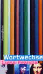 Wortwechsel - Luisa Francia