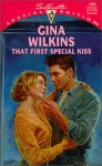 That First Special Kiss (Family Found: Sons And Daughters) - Gina Wilkins