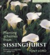 Planting Schemes from Sissinghurst - Tony Lord