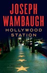 Hollywood Station - Joseph Wambaugh