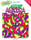 Algebra Book 2 - Stephen B. Jahnke, Kathy Kifer