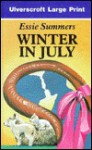 Winter in July - Essie Summers