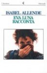 Eva Luna racconta - Isabel Allende, Gianni Guadalupi