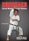 Nunchaku: Karate Weapon of Self-Defense - Fumio Demura