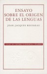 Ensayo Sobre El Origen de Las Lenguas - Jean-Jacques Rousseau