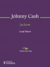 Jackson - Billy Edd Wheeler, Jerry Leiber, Johnny Cash, June Carter