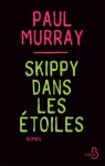 Skippy dans les étoiles - Paul Murray, Robert Davreu