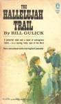 Hallelujah Trail - Bill Gulick