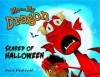 Me and My Dragon: Scared of Halloween - David Biedrzycki