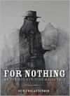 For Nothing (An Upstate New York Mafia Tale #1) - Nicholas Denmon