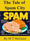 The Tale of Spam City - M.T. McGuire