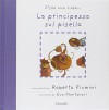 La principessa sul pisello - Roberto Piumini, Eva Montanari