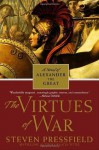 The Virtues of War - Steven Pressfield