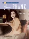 Sterling Biographies: Anne Frank: Hidden Hope - Rita Thievon Mullin