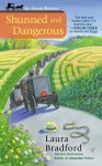 Shunned and Dangerous - Laura Bradford