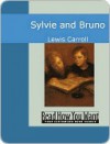 Sylvie and Bruno - Lewis Carroll