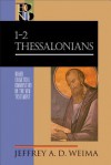 1-2 Thessalonians - Jeffrey A Weima, Robert Yarbrough, Robert Stein