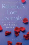 Rebecca's Lost Journals - Lisa Renee Jones