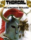 Thorgal: The Sorceress Betrayed - Grzegorz Rosiński, Jean Van Hamme, C. Tanz, J.P. Bierney