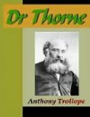 Doctor Thorne - Anthony Trollope