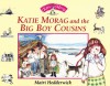 Katie Morag and the Big Boy Cousins - Mairi Hedderwick