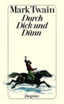 Durch dick und dünn - Mark Twain