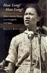 How Long?: African-American Women in the Struggle for Civil Rights - Belinda Robnett