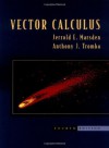 Vector Calculus - Jerrold E. Marsden, Anthony J. Tromba