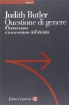 Questione di genere. Il femminismo e la sovversione dell'identità - Judith Butler, S. Adamo