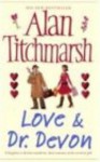 Love & Dr Devon - Alan Titchmarsh