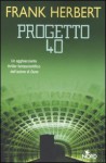 Progetto 40 - Frank Herbert, Roberta Rambelli