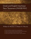 The Zondervan Greek and English Interlinear New Testament (NASB/NIV) - William D. Mounce, Robert H. Mounce