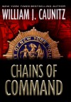 Chains of Command - William J. Caunitz, Christopher Newman